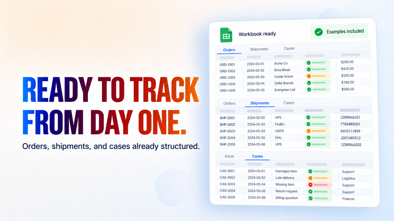 Ready to Track from Day One. Ready to Track from Day One.